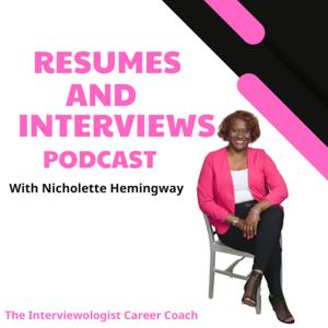 Resumes and Interviews