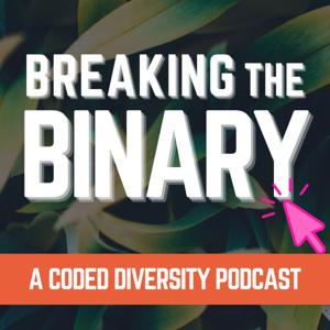 Breaking the Binary