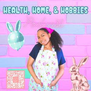 Health Home and Hobbies