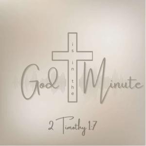 God Is In The Minute