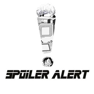 Spoiler Alert Podcast