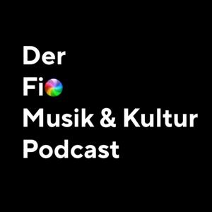 Der
Fio
Musik & Kultur
Podcast