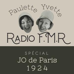 Radio FMR, les Fringantes Minutes Radiophoniques de Paulette et Yvette à l’occasion des JO de Paris 1924