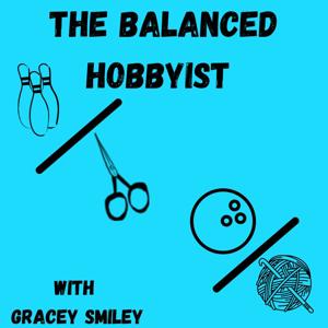 The Balanced Hobbyist