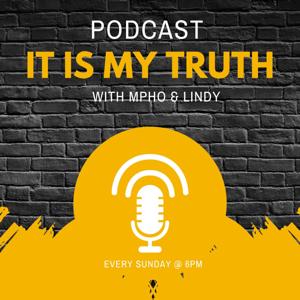 It Is My Truth With Mpho and Lindy