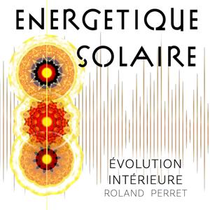 Pratique solaire par Roland Perret