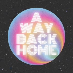 A Way Back Home