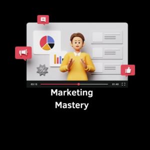 Marketing Mastery