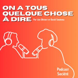 On a tous quelque chose à dire