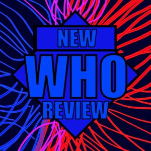 New Who Review
