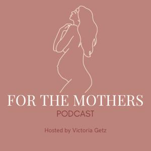 For The Mothers