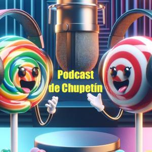 Podcast de Chupetin