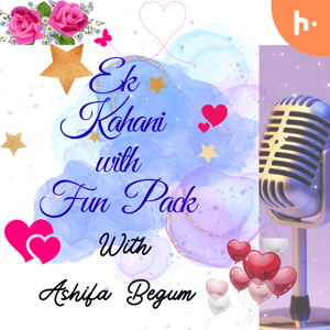 Ek Kahani with Fun Pack
