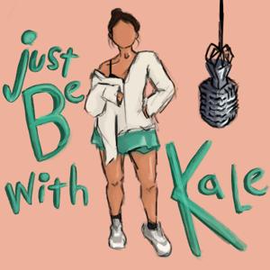just Be with Kale