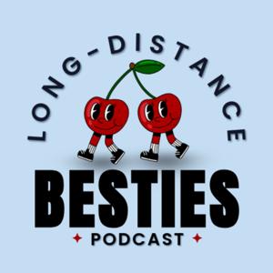 Long Distance Besties