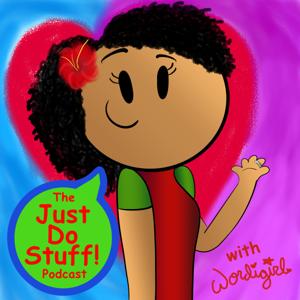 The Just Do Stuff! Podcast