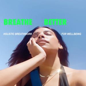 Breathe Better with Bianca Harris