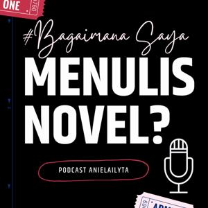 Bagaimana saya menulis novel?