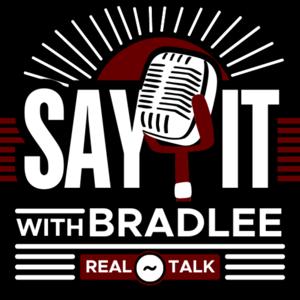 Say It with Bradlee