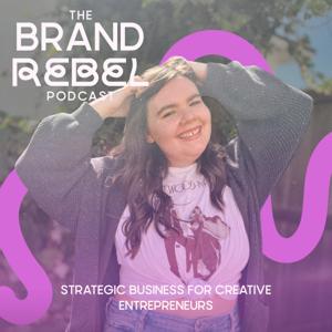 The Brand Rebel Podcast