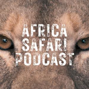AFRICA SAFARI PODCAST