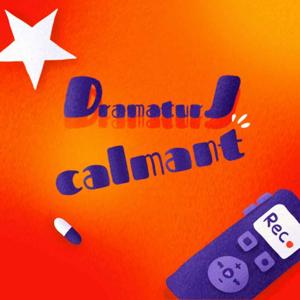 DramaturJcalmant