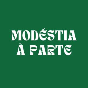 Modéstia à Parte