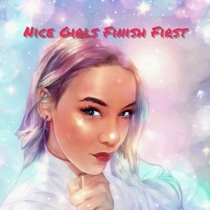 Nice Girls Finish First
