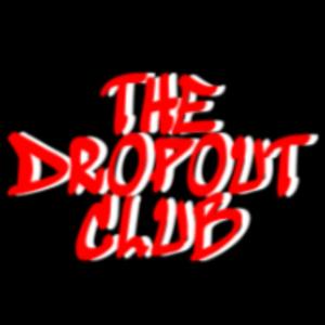 The Dropout Club