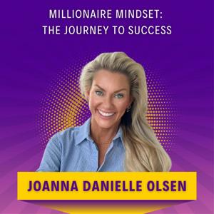 Millionaire Mindset: The Journey to Success