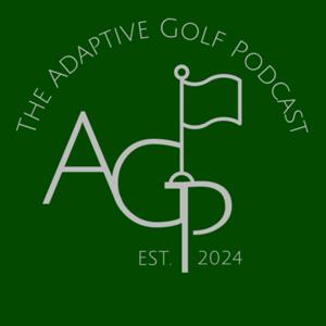 The Adaptive Golf Podcast
