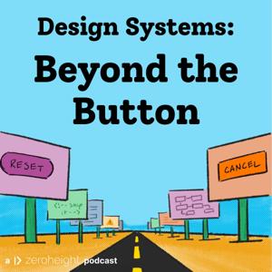 Design Systems: Beyond The Button