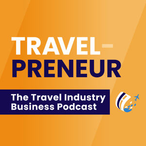 Travelpreneur: The Travel Business Podcast