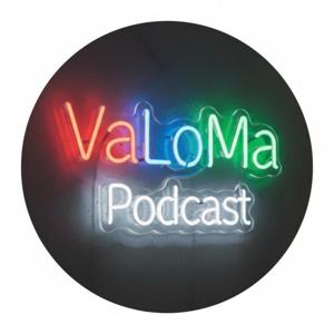 VaLoMaPodcast