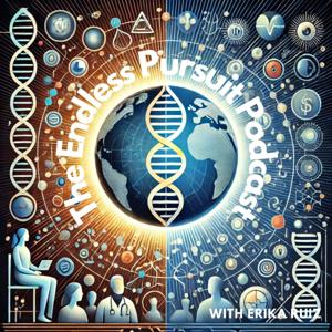 The Endless Pursuit - Equitable Science and Medicine Podcast