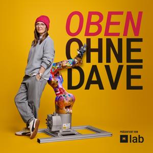OBEN OHNE DAVE