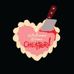 Welcome Home Cheater