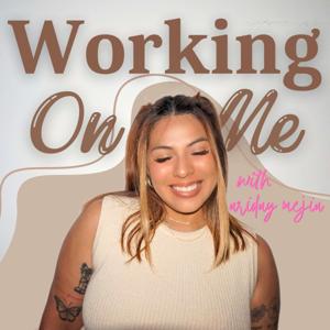 Working On Me