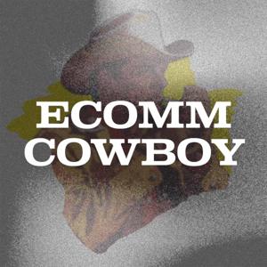 Ecomm Cowboy