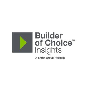 Builder of Choice™ Insights