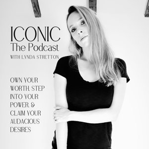 Iconic The Podcast with Lynda Stretton