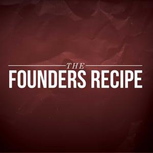 The Founders Recipe : The John Birch Society