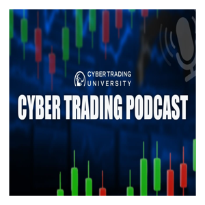 Cyber Trading Podcast