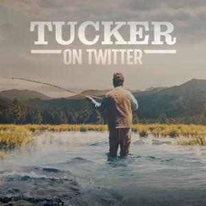 Tucker on Twitter