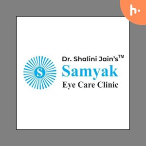 Best Eye Specialist in Vaishali Ghaziabad | Dr. Shalini Jain's Samyak Eye Care Clinic