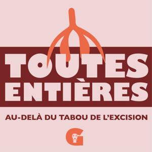 Toutes Entières : Au-delà du tabou de l'excision