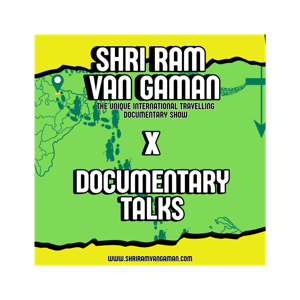 Shri Ram Van Gaman X Documentary Talks