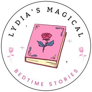 Lydia’s Magical Bedtime Stories