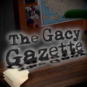The Gacy Gazette