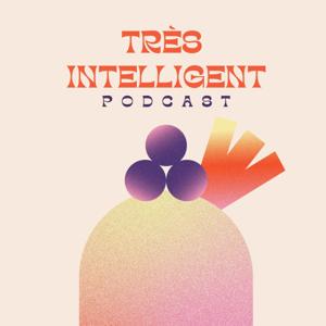 Très Très intelligent